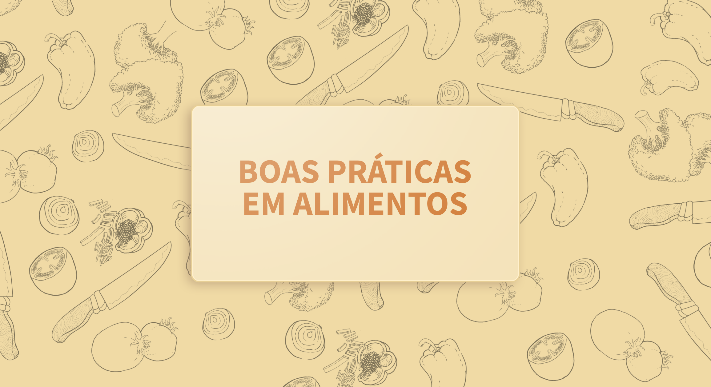 Boas Práticas em Alimentos